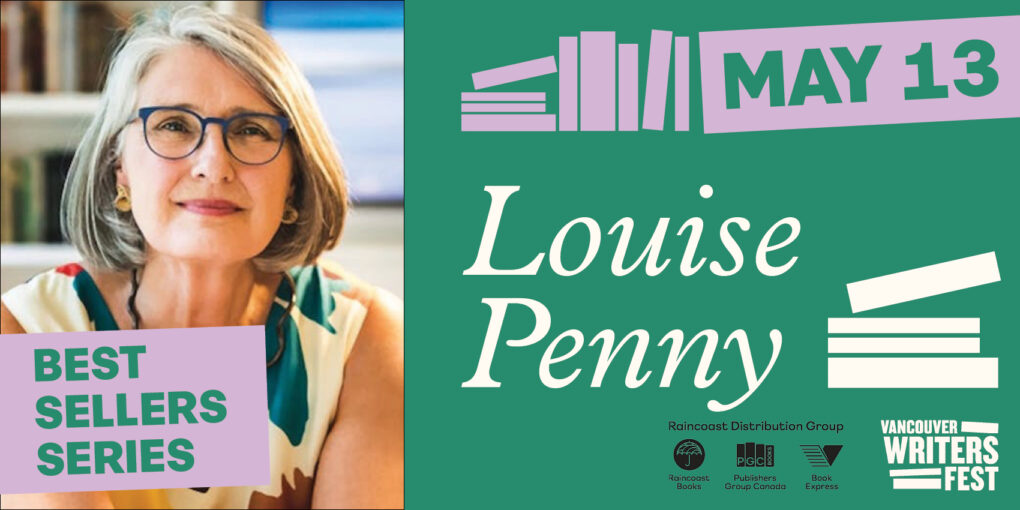 Louise Penny In Conversation With Shelagh Rogers Vancouver Writers Fest   Bestsellers Penny Web Banner 1 1020x510 