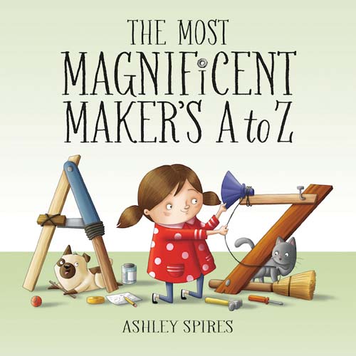 The Most Magnificent Maker’s A to Z book cover image