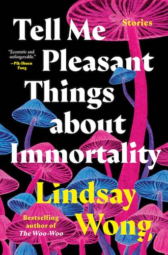 Tell Me Pleasant Things about Immortality book cover image