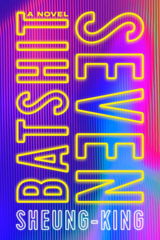 Batshit Seven book cover image